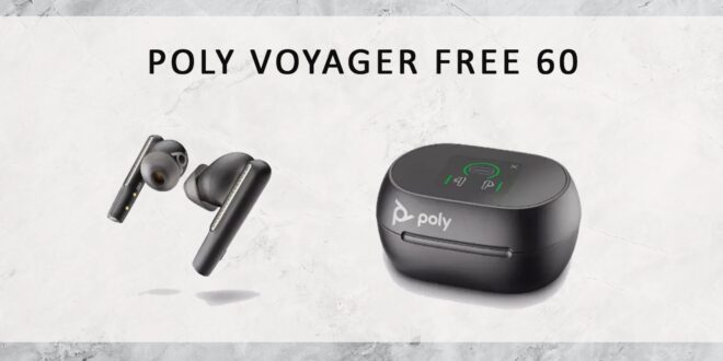 Poly Voyager Gratis 60+ Ikhtisar Produk