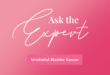 Tanyakan pada ahlinya: Kanker kandung kemih